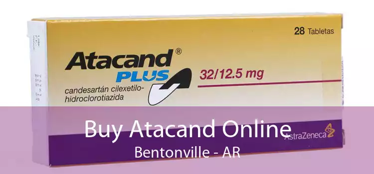 Buy Atacand Online Bentonville - AR
