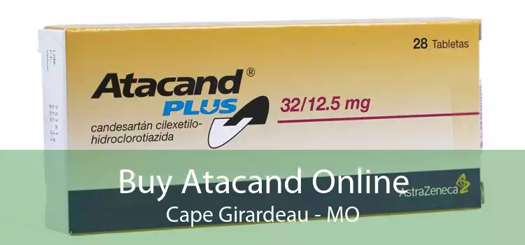 Buy Atacand Online Cape Girardeau - MO