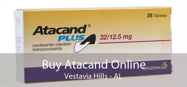 Buy Atacand Online Vestavia Hills - AL